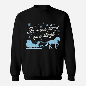 In A One-Horse Open Sleigh, Cute Christmas Sweater Sweatshirt Sweatshirt | Crazezy