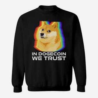 In Dogecoin We Trust Cryptocurrency Dogecoin Sweatshirt - Monsterry CA