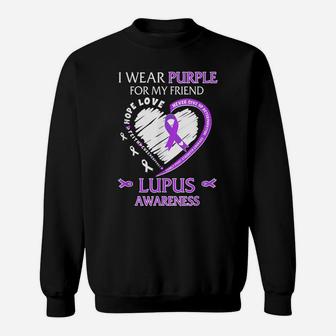 In May I Wear Purple For My Friend Lupus Awareness Month Sweatshirt | Crazezy