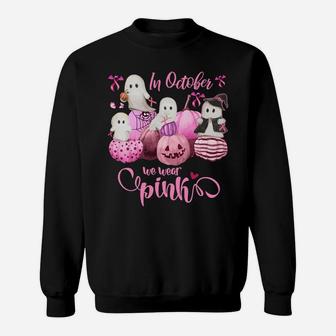 In October We Wear Pink Pumpkin, Ghost And Flower Sweatshirt Sweatshirt | Crazezy AU