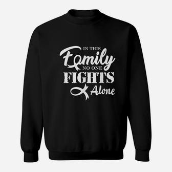 In This Family No One Fights Alone Sweatshirt | Crazezy AU
