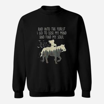Into The Forest I Go Horse Horseback Riding Girls Women Gift Sweatshirt | Crazezy CA