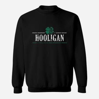 Irish Clover Hooligan Funny Saint Patricks Day Lucky Irish Sweatshirt | Crazezy UK