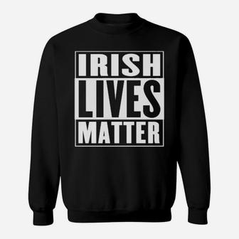 Irish Live Matter Sweatshirt - Monsterry DE