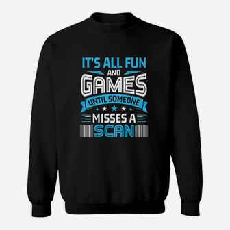 It Is All Fun And Games Until Someone Misses A Scan Postal Sweatshirt | Crazezy