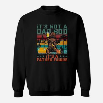 It Is Not A Dad Bod It Is A Father Figure Sweatshirt | Crazezy DE