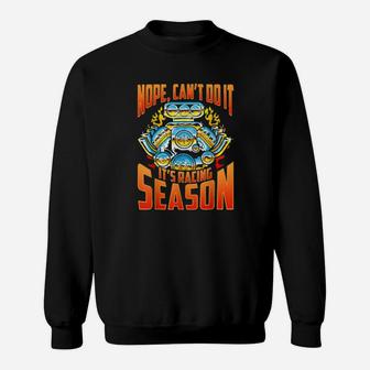 It Is Racing Season Sweatshirt - Monsterry DE