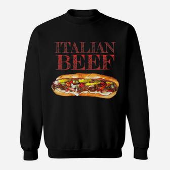 Italian Beef Sandwich Food Love Gift Sweatshirt | Crazezy