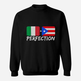 Italian Plus Puerto Rican Perfection Heritage Gift Sweatshirt | Crazezy CA