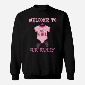 It's A Girl ,Welcome To Our Family ,Baby Shower,Party Tshirt Sweatshirt | Crazezy AU