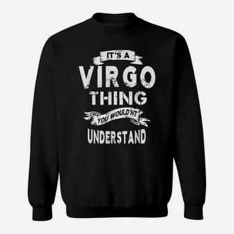 It's A Virgo Thing Zodiac Gift T-Shirt For Women Men Sweatshirt | Crazezy CA