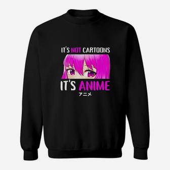 Its Not Cartoons Its Girl Manga Lover Teen Girls Gift Sweatshirt | Crazezy AU