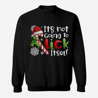 It's Not Going To Lick Itself Funny Christmas Candy Cane Sweatshirt | Crazezy CA