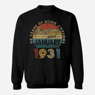 January 1931 Retro Vintage 90 Years Old 90Th Birthday Gift Sweatshirt | Crazezy