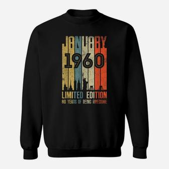 January 1960 T Shirt 60 Year Old Shirt 1960 Birthday Gift Sweatshirt | Crazezy