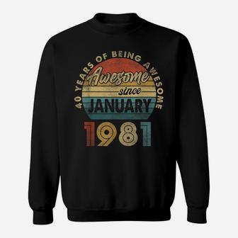 January 1981 Retro Vintage 40 Years Old 40Th Birthday Gift Sweatshirt | Crazezy AU