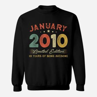 January 2010 10 Years Old Vintage 10Th Birthday Gifts Sweatshirt | Crazezy UK