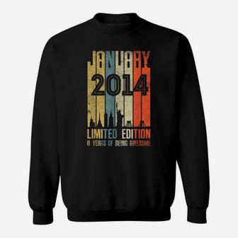 January 2014 T Shirt 6 Year Old Shirt 2014 Birthday Gift Sweatshirt | Crazezy UK