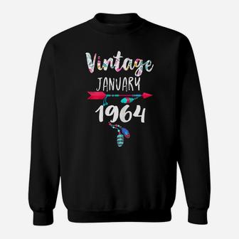 January Girls 1964 Birthday Gift 57 Years Vintage Since 1964 Sweatshirt | Crazezy