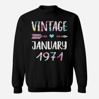 January Girls 1971 Birthday Gift 50 Years Old Made In 1971 Sweatshirt | Crazezy