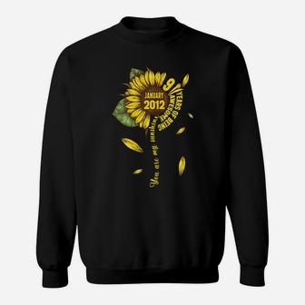 January Girls 2012 Sunflower Gift 9 Years Old Made In 2012 Sweatshirt | Crazezy CA