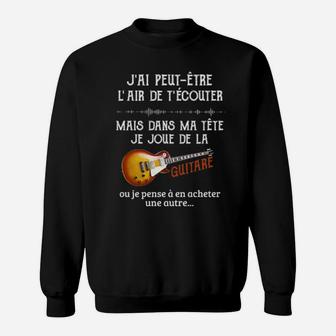 Je Joue De La Guitare Sweatshirt - Monsterry AU