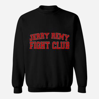 Jerry-Remy-Fight-Club-Believe-In-Boston-Classic-Mens Sweatshirt | Crazezy CA