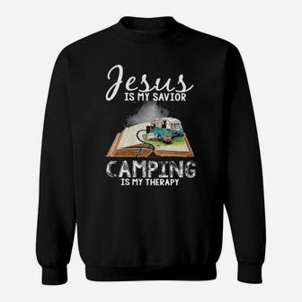 Jesus Is My Savior Camping Is My Therapy Sweatshirt - Monsterry