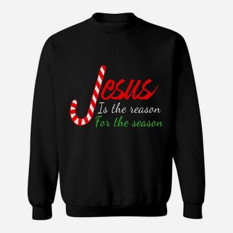 Jesus Is The Reason For The Season-Christian Xmas Jumper Sweatshirt Sweatshirt | Crazezy