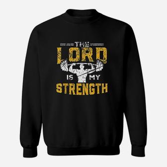 Jesus Workout The Lord Is My Strength Christian Gym Sweatshirt | Crazezy DE