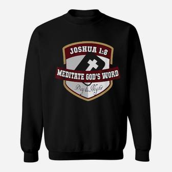 Joshua 18 Mediate God's Word Day And Night Outfit Sweatshirt - Monsterry