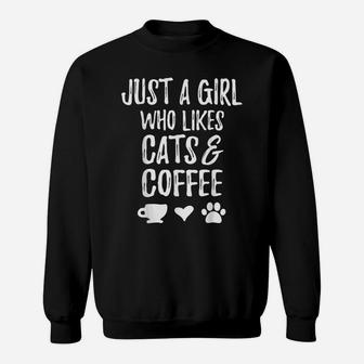 Just A Girl Who Likes Cats And Coffee Cute Cat Lovers Gift Sweatshirt | Crazezy