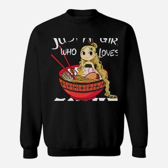 Just A Girl Who Loves Anime And Ramen Bowl Japanese Noodles Sweatshirt | Crazezy AU