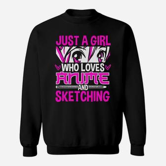 Just A Girl Who Loves Anime And Sketching Sweatshirt | Crazezy DE