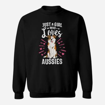Just A Girl Who Loves Aussies Australian Shepherd Dog Mama Sweatshirt | Crazezy AU