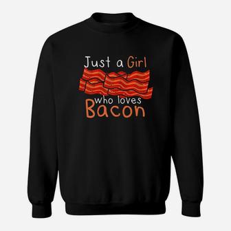Just A Girl Who Loves Bacon Funny Keto Ketogenic Diet Foodie Sweatshirt | Crazezy