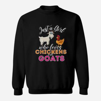 Just A Girl Who Loves Chickens And Goats Sweatshirt | Crazezy