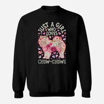 Just A Girl Who Loves Chow Chows Bloodhound Dog Lover Flower Sweatshirt | Crazezy UK