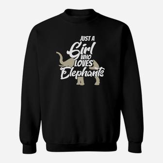 Just A Girl Who Loves Elephants Funny Wildlife Tee Sweatshirt - Thegiftio UK