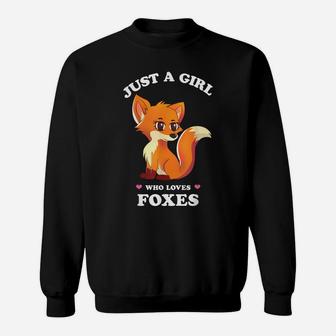 Just A Girl Who Loves Foxes - Funny Spirit Animal Gift Sweatshirt | Crazezy