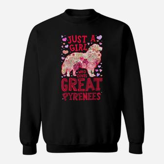 Just A Girl Who Loves Great Pyrenees Dog Flower Floral Gifts Sweatshirt | Crazezy