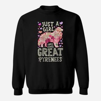 Just A Girl Who Loves Great Pyrenees Dog Flower Floral Gifts Sweatshirt | Crazezy AU