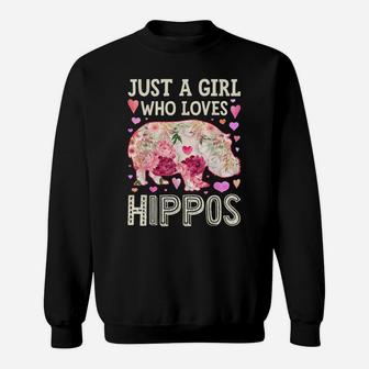 Just A Girl Who Loves Hippos Hippo Hippopotamus Women Flower Sweatshirt | Crazezy