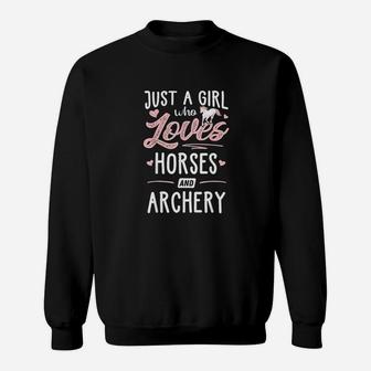 Just A Girl Who Loves Horses And Archery Horse Lover Sweatshirt - Thegiftio UK