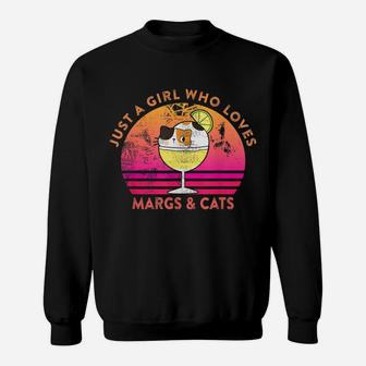 Just A Girl Who Loves Margs And Cats Margarita Cat Meme Sweatshirt | Crazezy