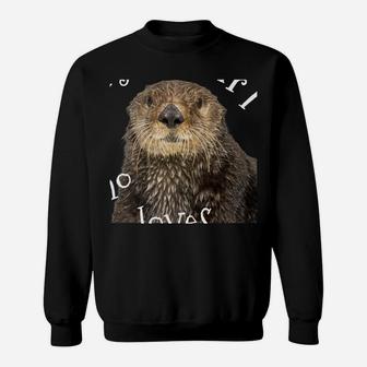 Just A Girl Who Loves Otters Cute Gifts For Women And Girls Sweatshirt | Crazezy