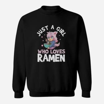 Just A Girl Who Loves Ramen Sweatshirt - Thegiftio