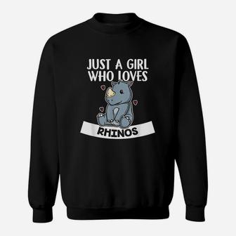 Just A Girl Who Loves Rhinos Cute Rhinoceros Rhino Sweatshirt | Crazezy CA