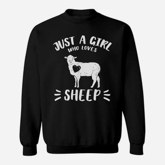Just A Girl Who Loves Sheep Farm Animal Funny Gift Idea Sweatshirt | Crazezy