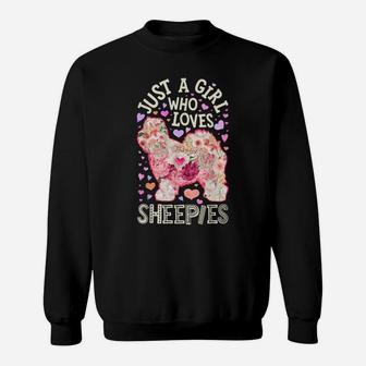 Just A Girl Who Loves Sheepies Old English Sheepdog Flower Sweatshirt | Crazezy